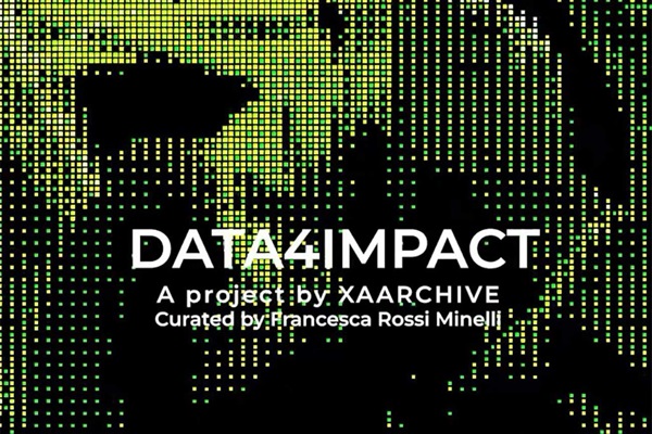 DATA4IMPACT by Francesca Rossi Minelli | XAARCHIVE